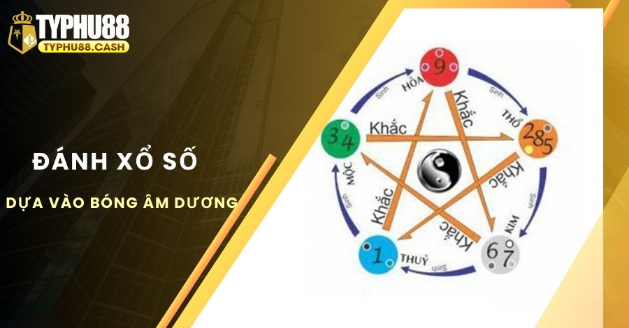 Bật mí cách đánh đề dựa vào bóng âm dương