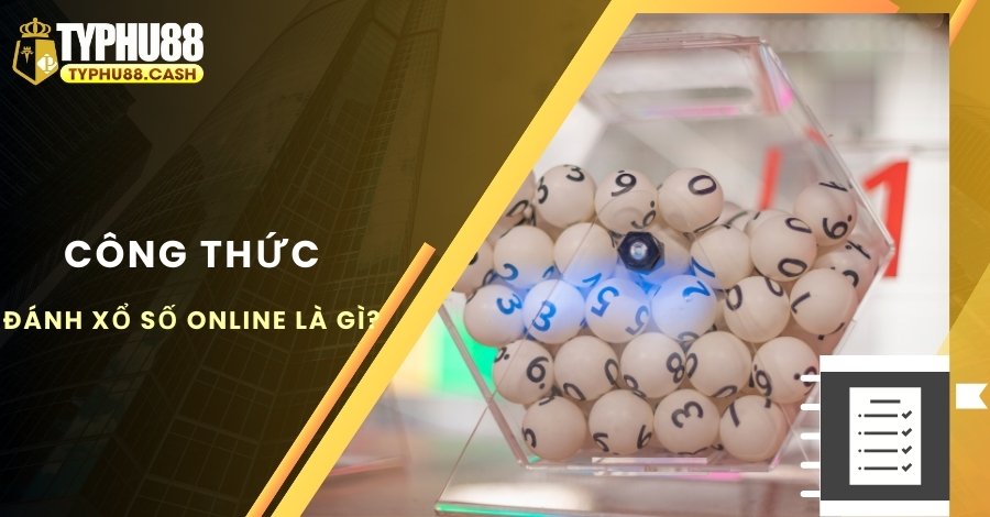 Định nghĩa về công thức đánh xổ số online