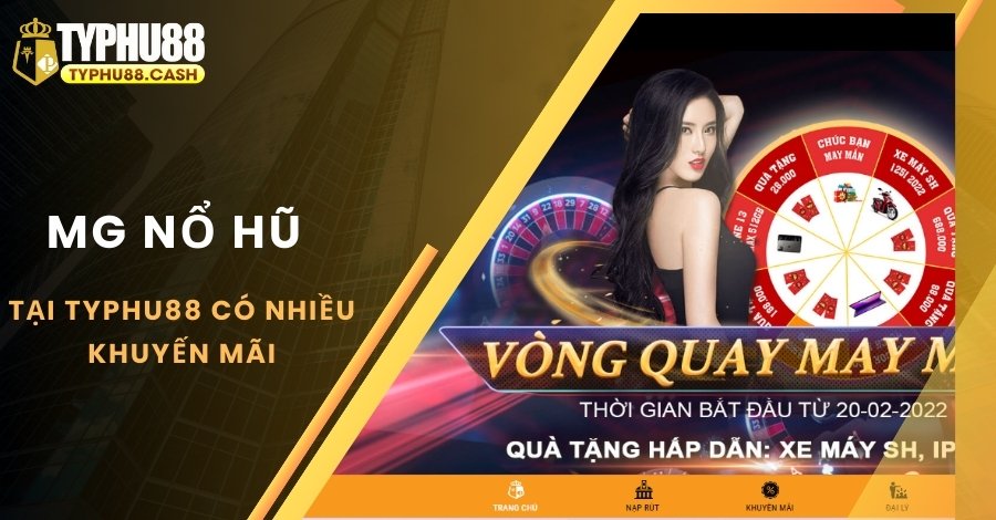 MG Slot tại Typhu88 có nhiều sự kiện khuyến mãi